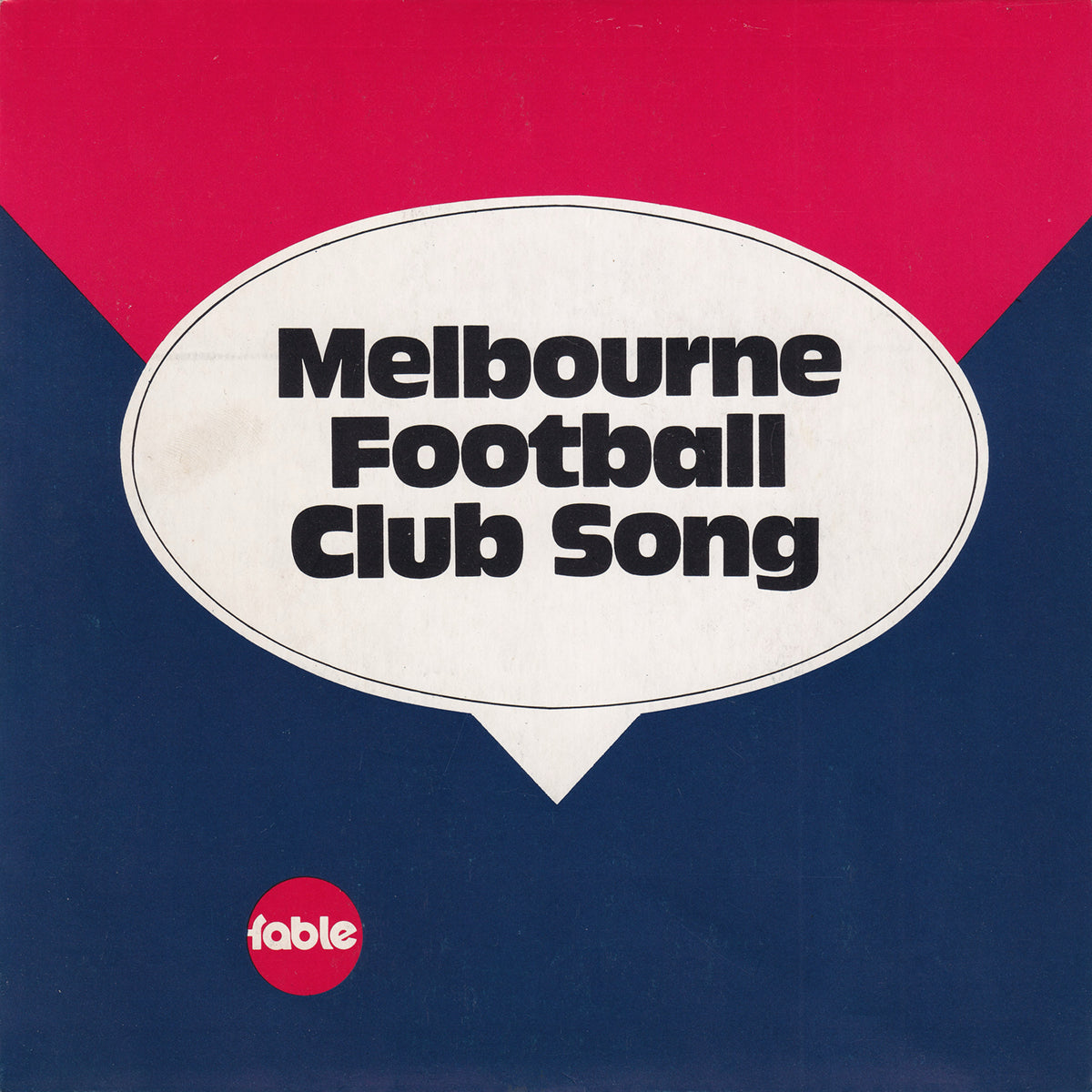 Melbourne Football Club Song (It&#39;s A Grand Old Flag) / The Football Song