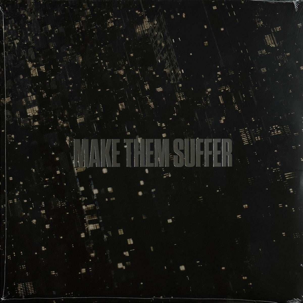 Make Them Suffer