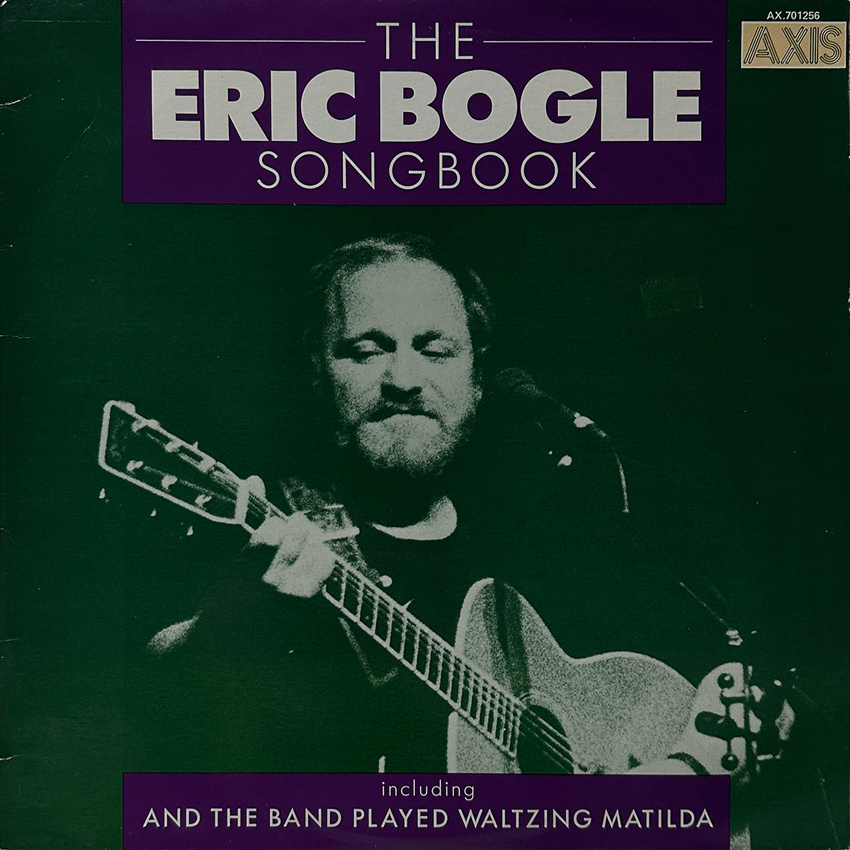 The Eric Bogle Songbook