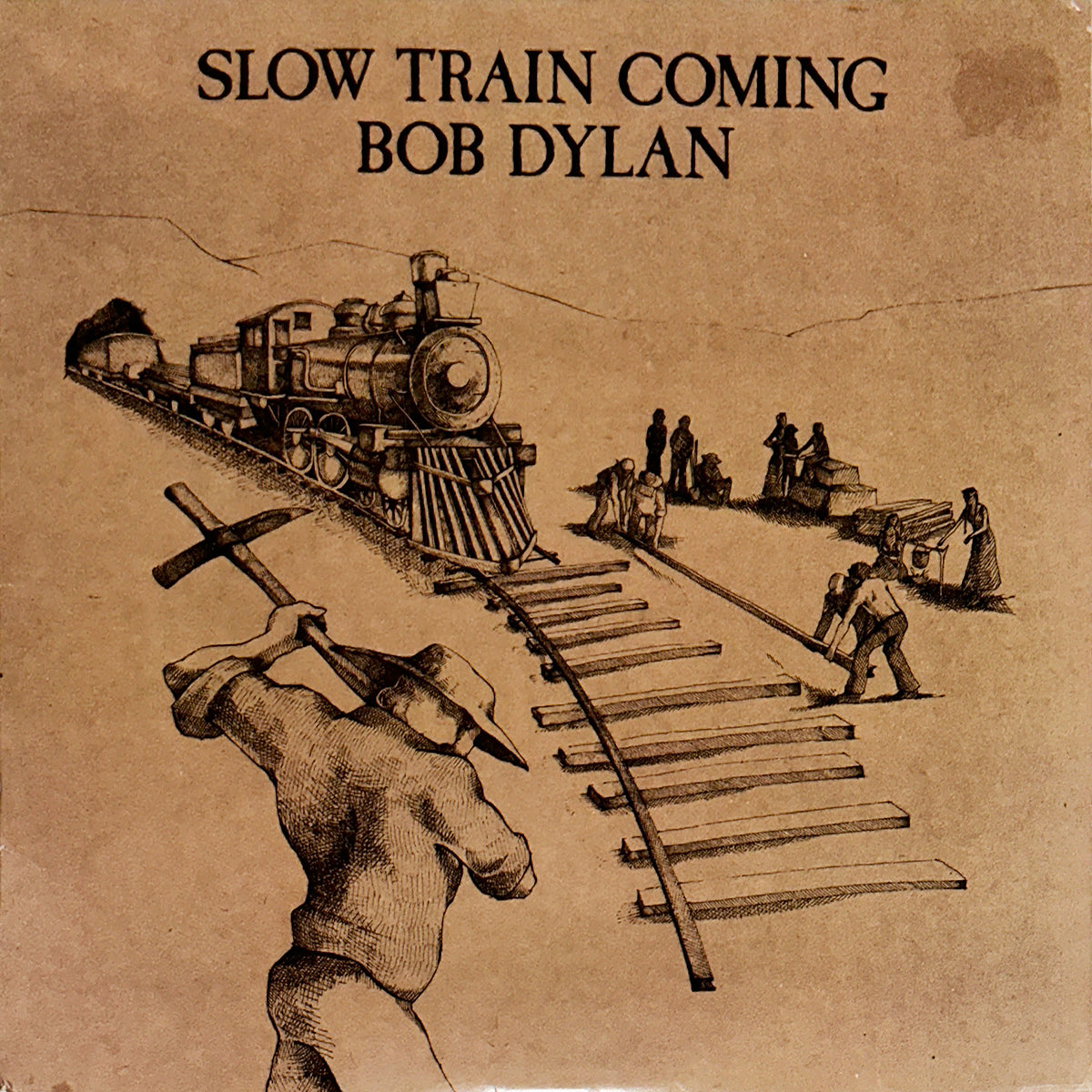 Slow Train Coming