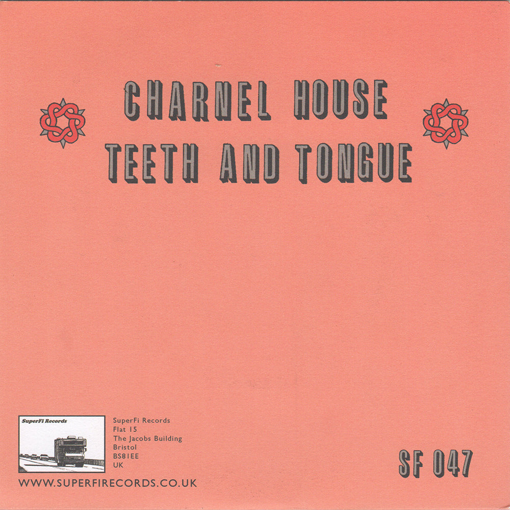 Teeth And Tongue / Charnel House