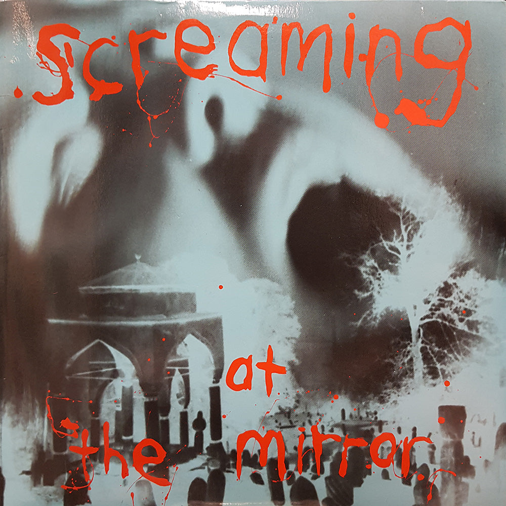 Screaming At The Mirror II ... A Compilation Of Melbourne Bands