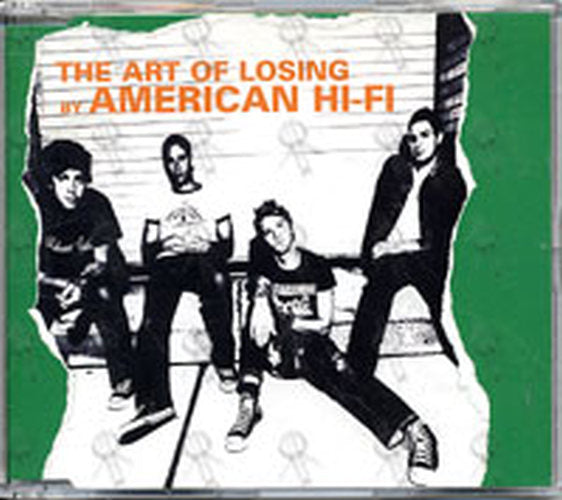 AMERICAN HI-FI - The Art Of Losing - 1