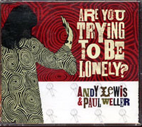 ANDY LEWIS &amp; PAUL WELLER - Are You Trying To Be Lonely? - 1