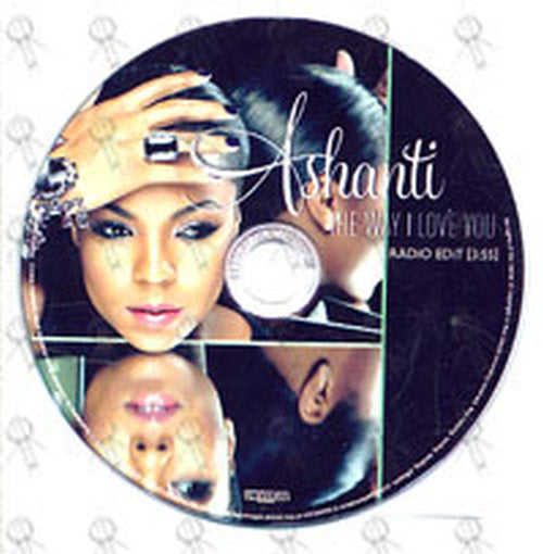 ASHANTI - The Way I Love You (radio edit) - 1