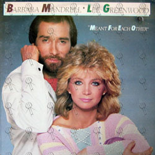 BARBARA MANDRELL|LEE GREENWOOD - Meant For Each Other - 1