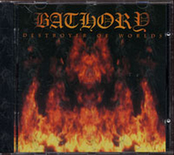 BATHORY - Destroyer Of Worlds - 1