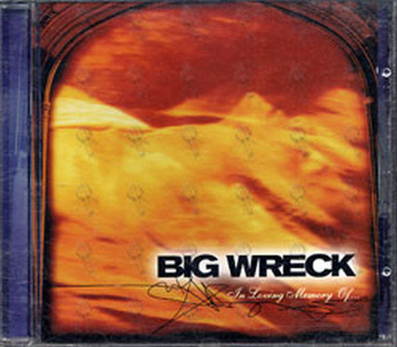 BIG WRECK - In Loving Memory Of... - 1