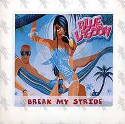 BLUE LAGOON - Break My Stride - 2