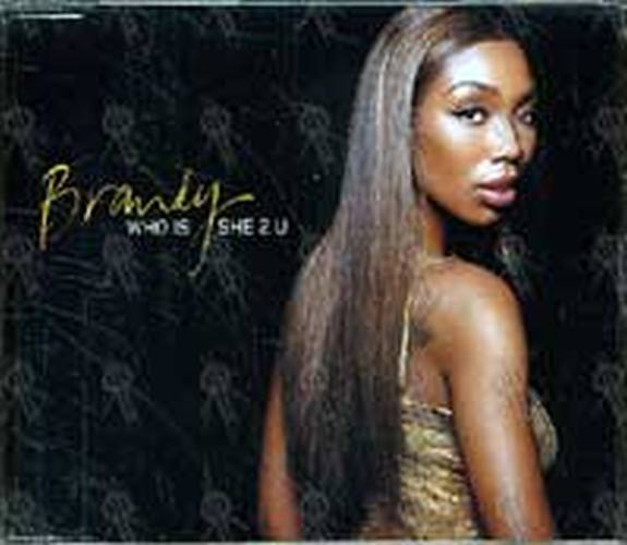 BRANDY - Who Is She 2 U - 1