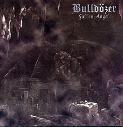 BULLDOSER - Fallen Angel - 1