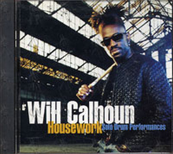 CALHOUN-- WILL - Housework: Solo Drum Performances - 1