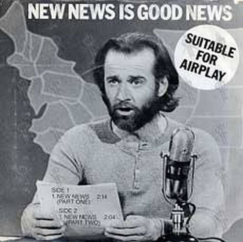 CARLIN-- GEORGE - New News Is Good News - 1