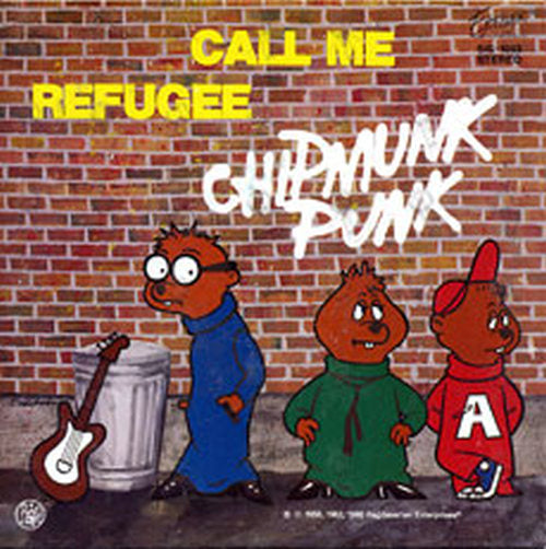 CHIPMUNK PUNK - Call Me / Refugee - 1