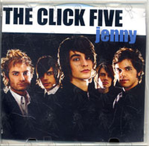 CLICK FIVE-- THE - Jenny - 1