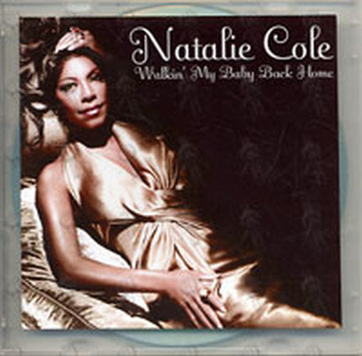 COLE-- NATALIE - Walkin&#39; My Baby Back Home - 1