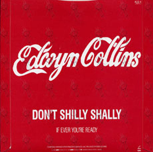 COLLINS-- EDWYN - Don&#39;t Shilly Shally - 2