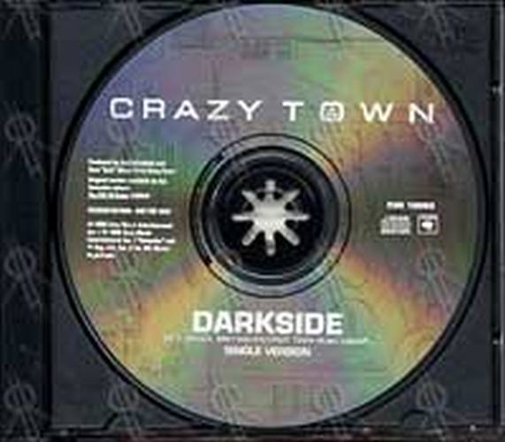 CRAZY TOWN - Darkside - 3