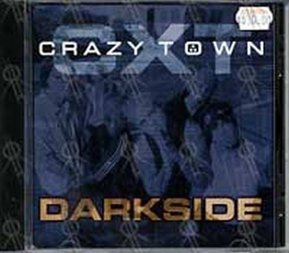 CRAZY TOWN - Darkside - 1