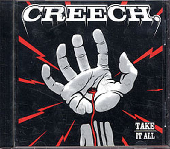 CREECH - Take It All - 1