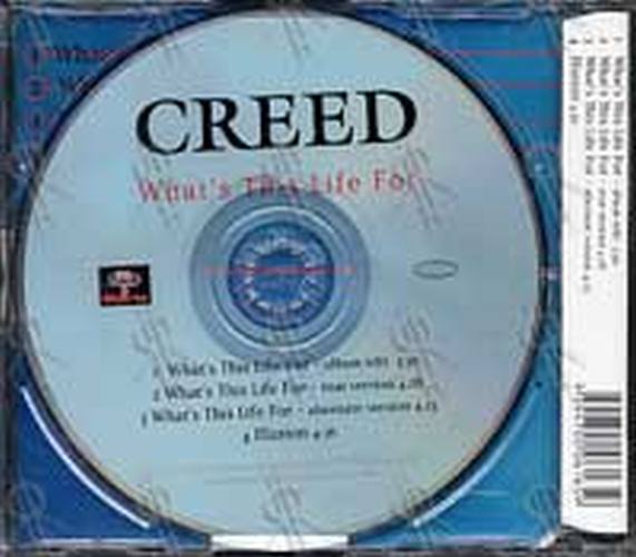 CREED - What&#39;s This Life For - 2