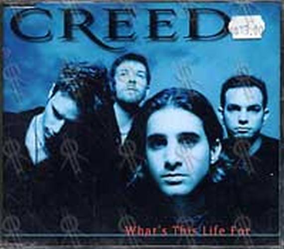 CREED - What&#39;s This Life For - 1