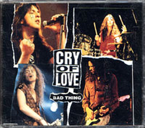 CRY OF LOVE - Bad Thing - 1