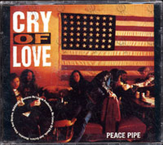 CRY OF LOVE - Peace Pipe - 1