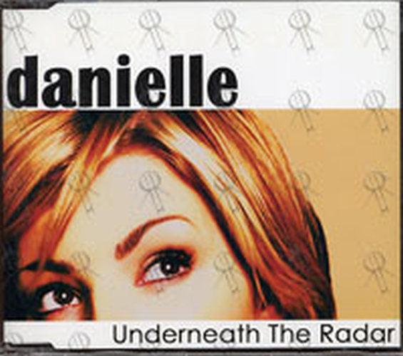 DANIELLE - Underneath The Radar - 1