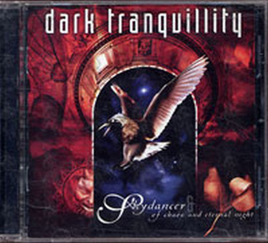 DARK TRANQUILITY - Skydancer &amp; Of Chaos And Eternal Night - 1