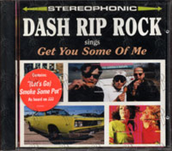 DASH RIP ROCK - Dash Rip Rock Sings Get You Some Of Me - 1