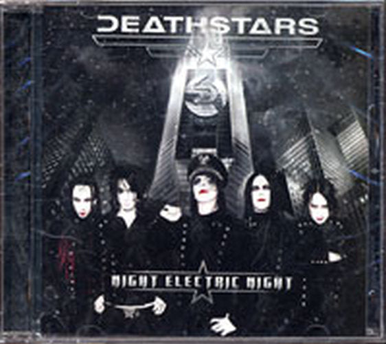 DEATHSTARS - Night Electric Night - 1