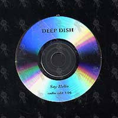 DEEP DISH - Say Hello - 1