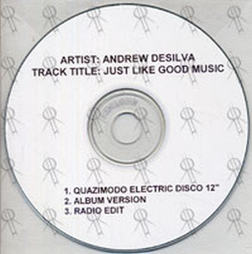 DESILVA-- ANDREW - Just Like Good Music - 1