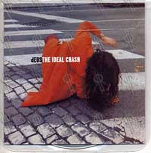 DEUS - The Ideal Crash - 1