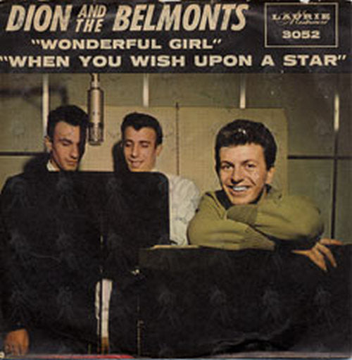 DION and the BELMONTS - Wonderful Girl / When You Wish Upon A Star - 1