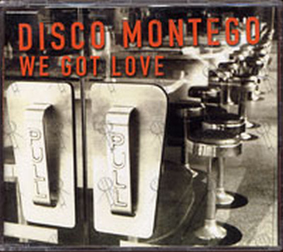 DISCO MONTEGO - We Got Love - 1