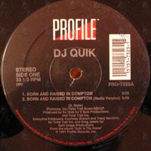 DJ QUIK - Born And Raised In Compton - 3