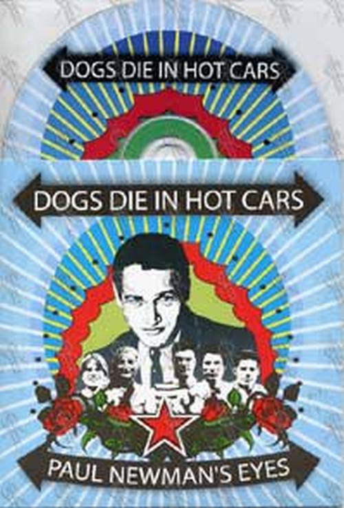 DOGS DIE IN HOT CARS - Paul Newman&#39;s Eyes - 1