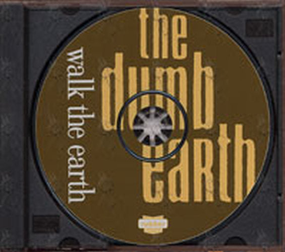 DUMB EARTH-- THE - Walk The Earth - 3