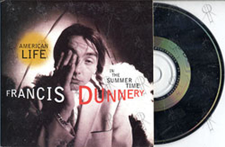 DUNNERY-- FRANCIS - American Life In The Summertime Time - 1