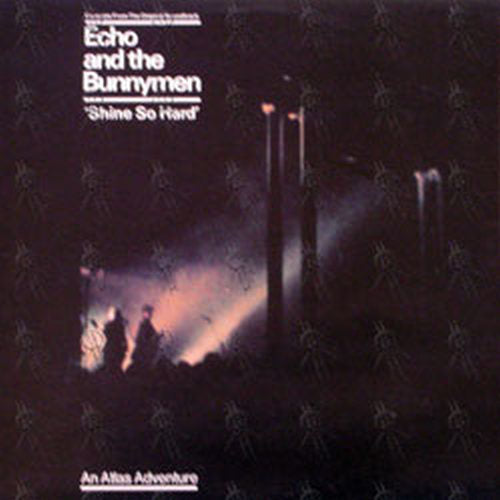 ECHO AND THE BUNNYMEN - Shine So Hard - 1