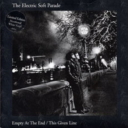 ELECTRIC SOFT PARADE-- THE - Empty At The End/This Given Line - 1