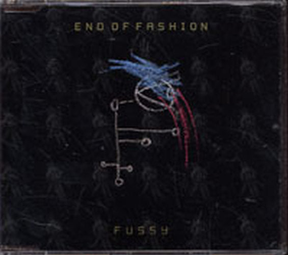 END OF FASHION - Fussy - 1