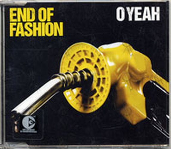 END OF FASHION - O Yeah - 1