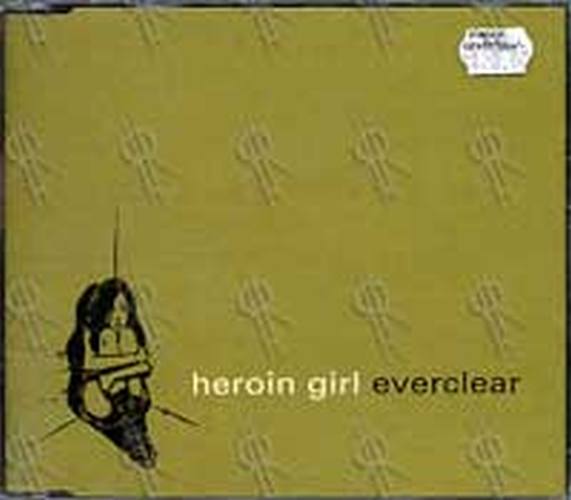 EVERCLEAR - Heroin Girl - 1