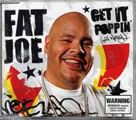 FAT JOE - Get It Poppin&#39; (feat. Nelly) - 1