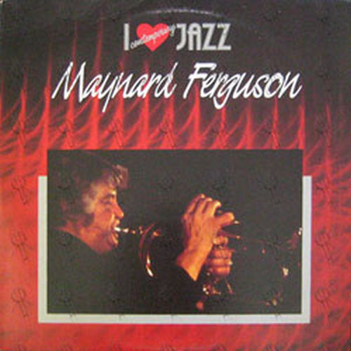 FERGUSON-- MAYNARD - I Love Contemporary Jazz - 1