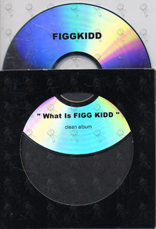 FIGGKIDD - What Is Figg Kidd - 1