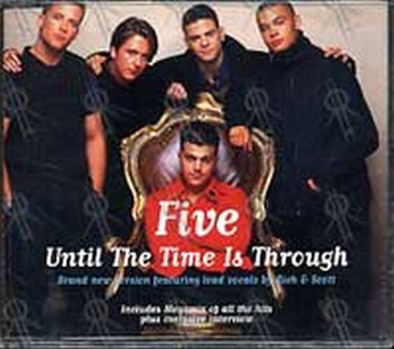 FIVE - Until The Time Is Through - 1